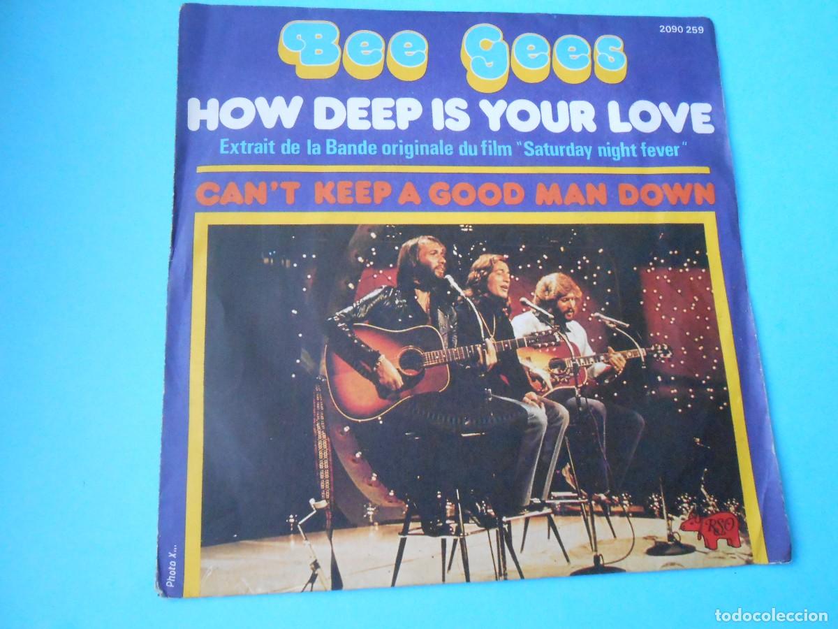 Discos de vinilo: BEE GEES, SG, HOW DEEP IS YOUR LOVE + 1, A&Ntilde;O 1977, RSO, 2090 259, MADE IN FRANCE