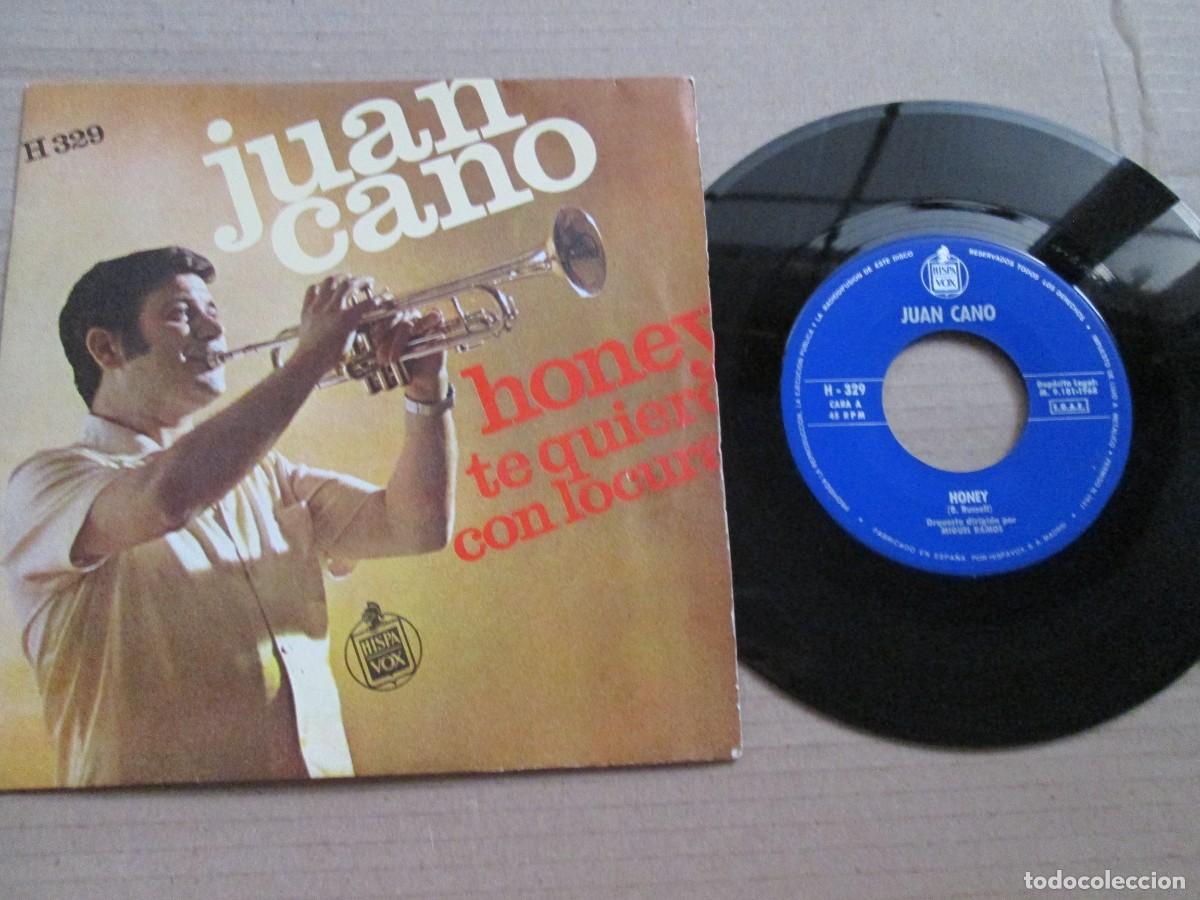 Discos de vinilo: JUAN CANO - Honey / Te quiero con locura. Single, ed espa&ntilde;ola 7&rdquo; 1968. Magn&iacute;fico estado (VG+/NM)