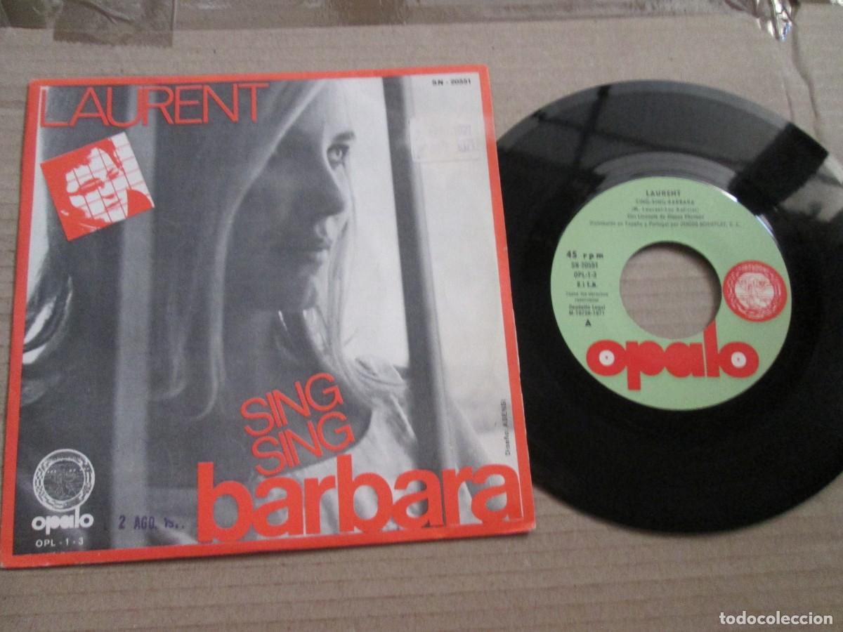 Discos de vinilo: LAURENT - Sing-Sing Barbara / Le temple Bleu. Single, ed espa&ntilde;ola 7&rdquo; 1971. Magn&iacute;fico estado (VG+/NM)