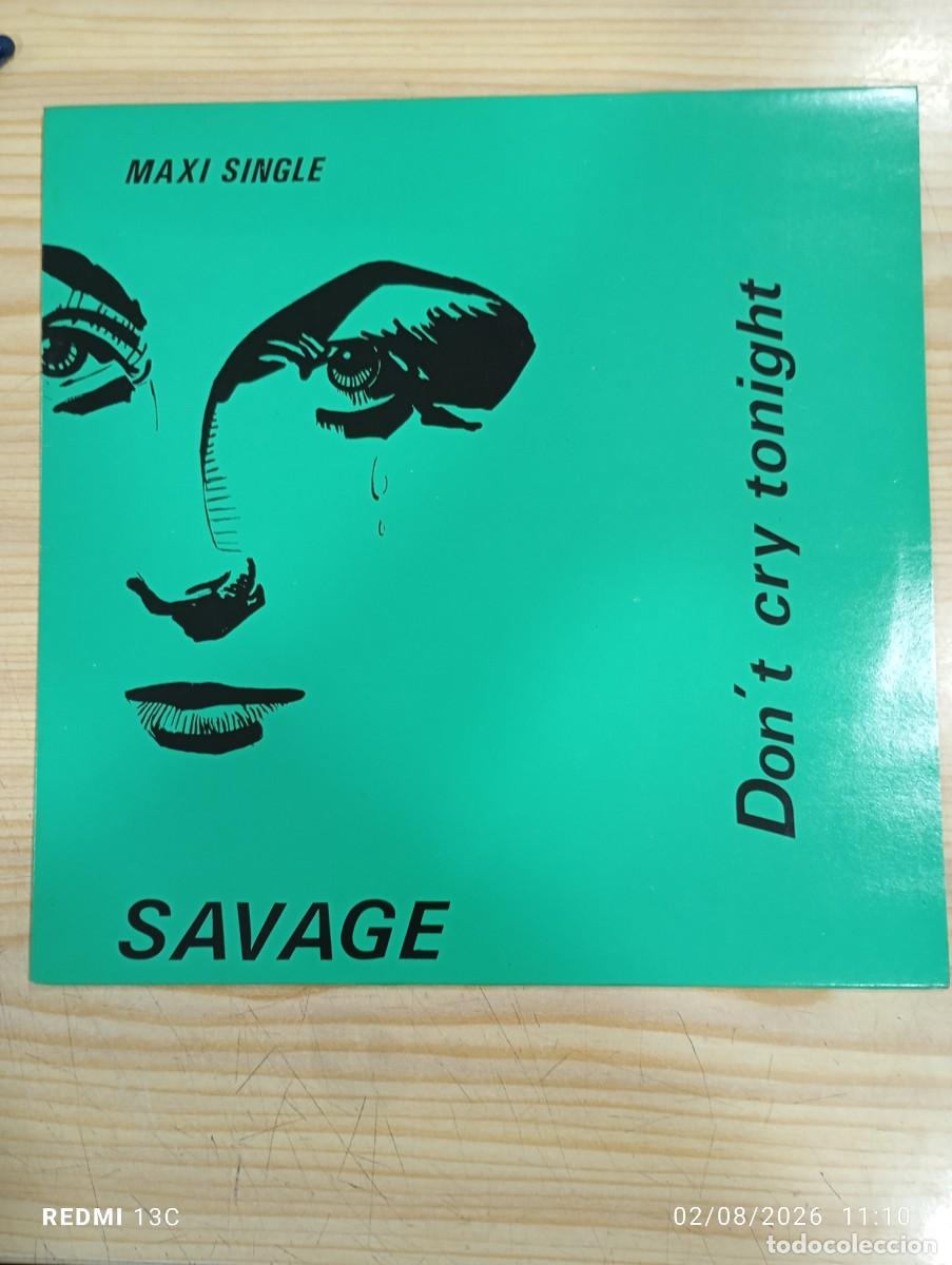 Discos de vinilo: Maxi 12 &rdquo; Savage &lrm;&ndash; Don't Cry Tonight - 1984 Italo Disco