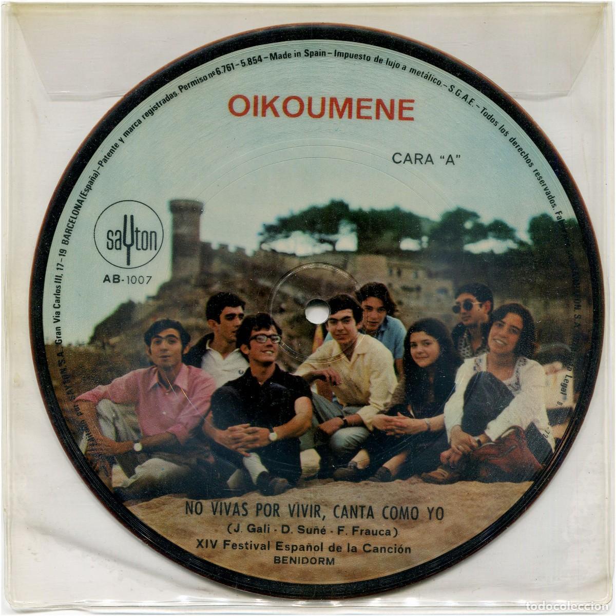 Discos de vinilo: Oikoumene - No Vivas Por Vivir, Canta Como Yo - SG Picture Spain 1972 - Sayton &lrm;AB-1007 - EX/VG+