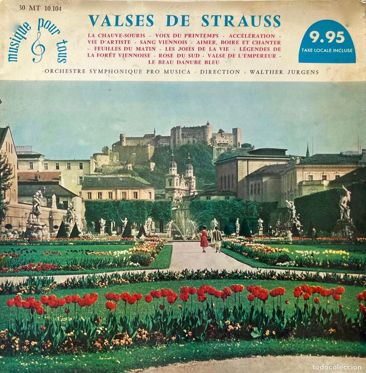 Discos de vinilo: VALSES SE STRAUSS. WALTER JURGENS. LA CHAUVE-SOURIS. ROSE DU SUD... LP ORIGINAL FRANCIA