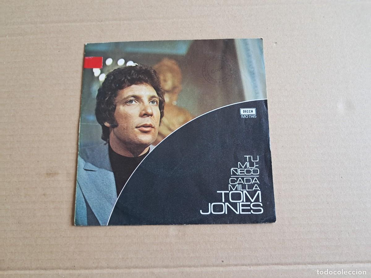 Discos de vinilo: TOM JONES - TU MU&Ntilde;ECO SINGLE 1971 EDICION ESPA&Ntilde;OLA