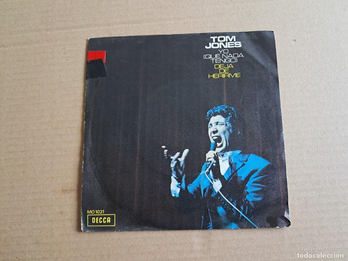 Discos de vinilo: TOM JONES - YO QUE NADA TENGO SINGLE PROMOCIONAL 1970 EDICION ESPA&Ntilde;OLA