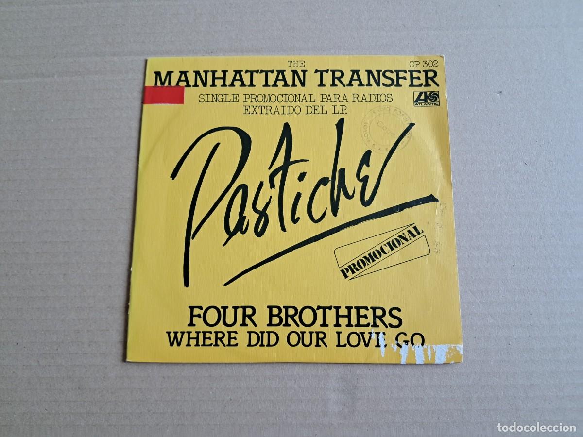 Discos de vinilo: MANHATTAN TRANSFER - FOUR BROTHERS SINGLE PROMOCIONAL 1978 EDICION ESPA&Ntilde;OLA