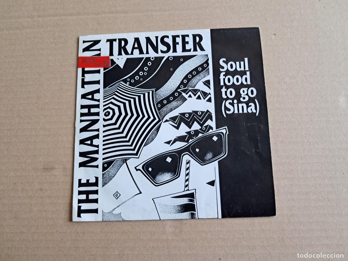 Discos de vinilo: MANHATTAN TRANSFER - SOUL FOOD TO GO SINA SINGLE PROMOCIONAL 1987 EDICION ESPA&Ntilde;OLA