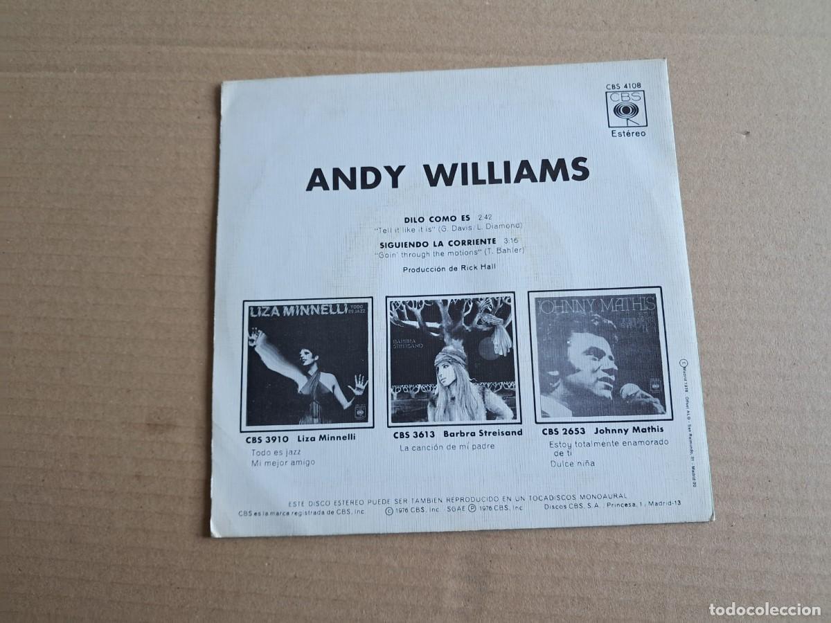 Discos de vinilo: ANDY WILLIAMS - DILO COMO ES SINGLE 1976 EDICION ESPA&Ntilde;OLA - Foto 3