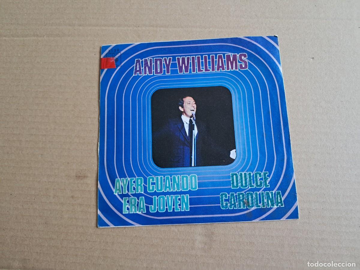 Discos de vinilo: ANDY WILLIAMS - AYER CUANDO ERA JOVEN SINGLE 1970 EDICION ESPA&Ntilde;OLA