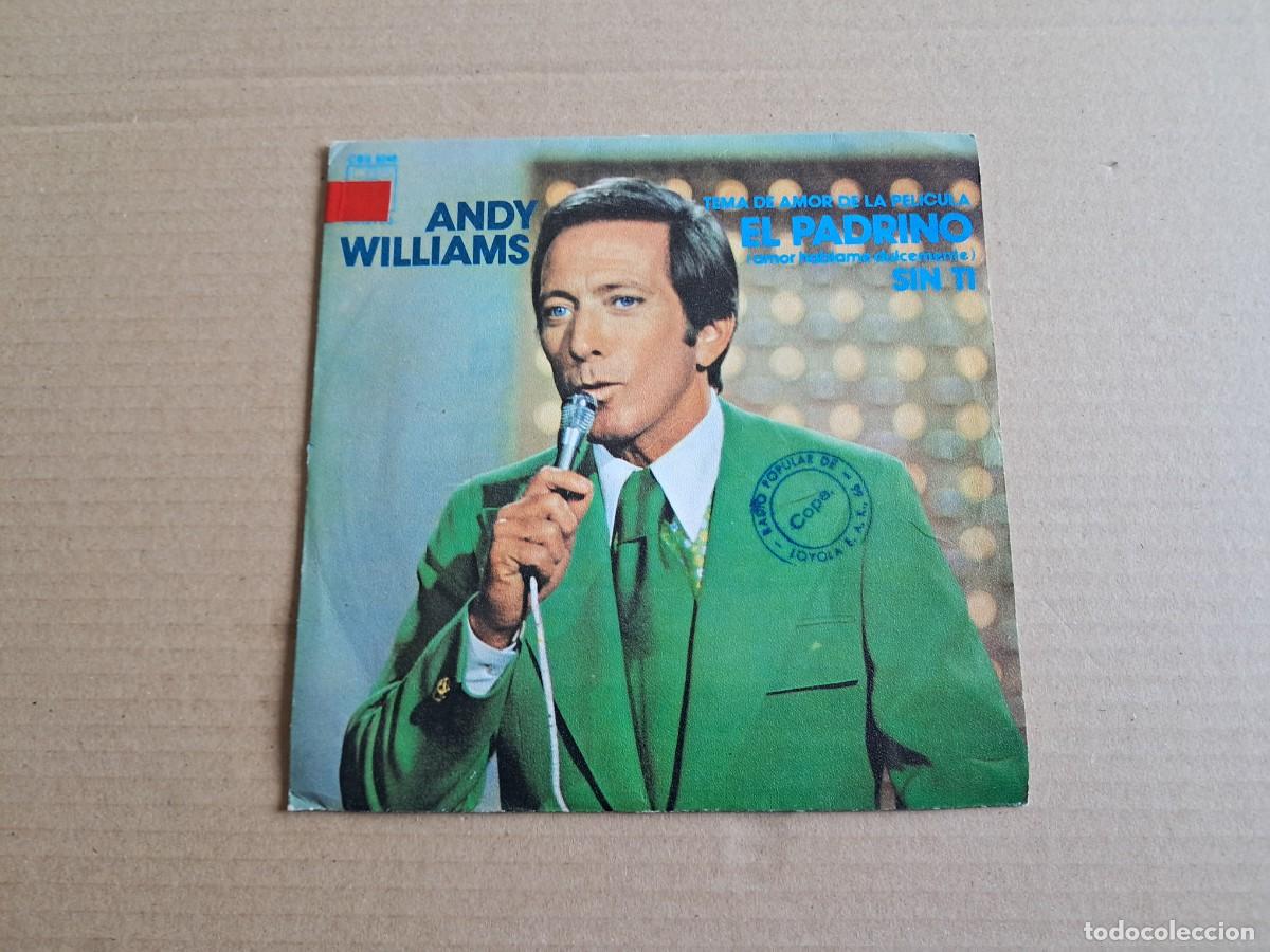 Discos de vinilo: ANDY WILLIAMS - SIN TI SINGLE 1972 EDICION ESPA&Ntilde;OLA