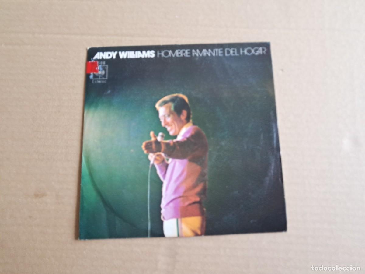 Discos de vinilo: ANDY WILLIAMS - HOMBRE AMANTE DEL HOGAR SINGLE 1972 EDICION ESPA&Ntilde;OLA