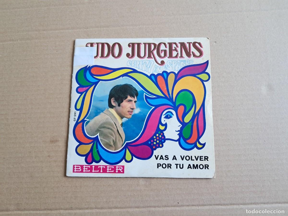 Discos de vinilo: UDO JURGENS - VAS A VOLVER SINGLE 1969 EDICION ESPA&Ntilde;OLA