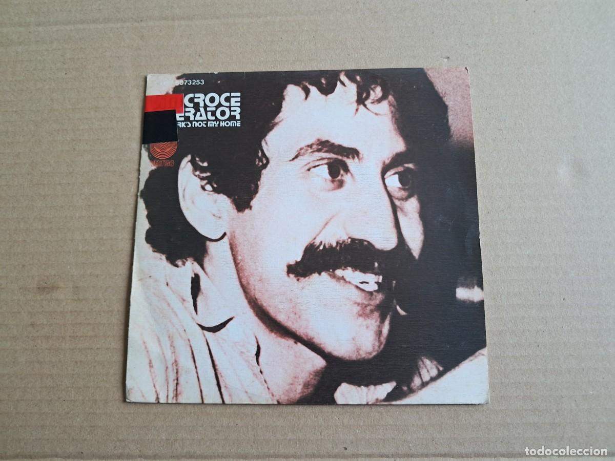 Discos de vinilo: JIM CROCE - NEW YORK&acute;S NOT MY HOME SINGLE 1973 EDICION ESPA&Ntilde;OLA