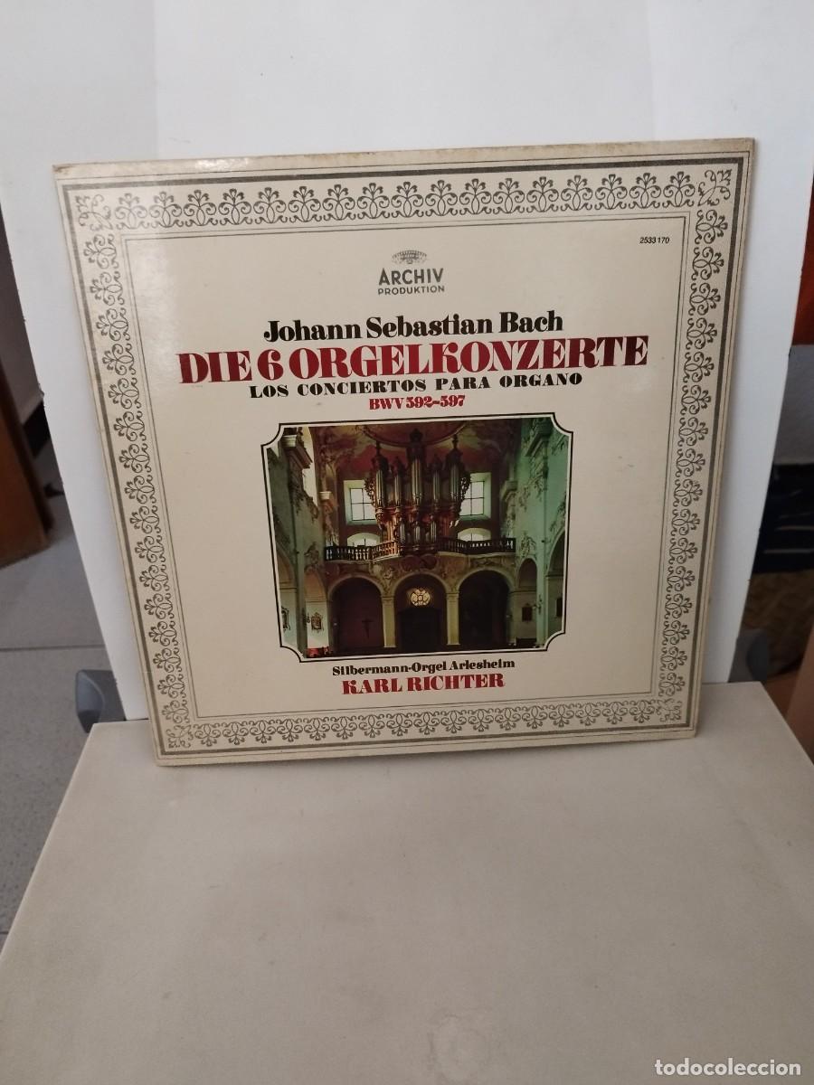 Discos de vinilo: Johann Sebastian Bach, Karl Richter &ndash; Die 6 Orgelkonzerte = The Organ Concertos. Vinilo lp.