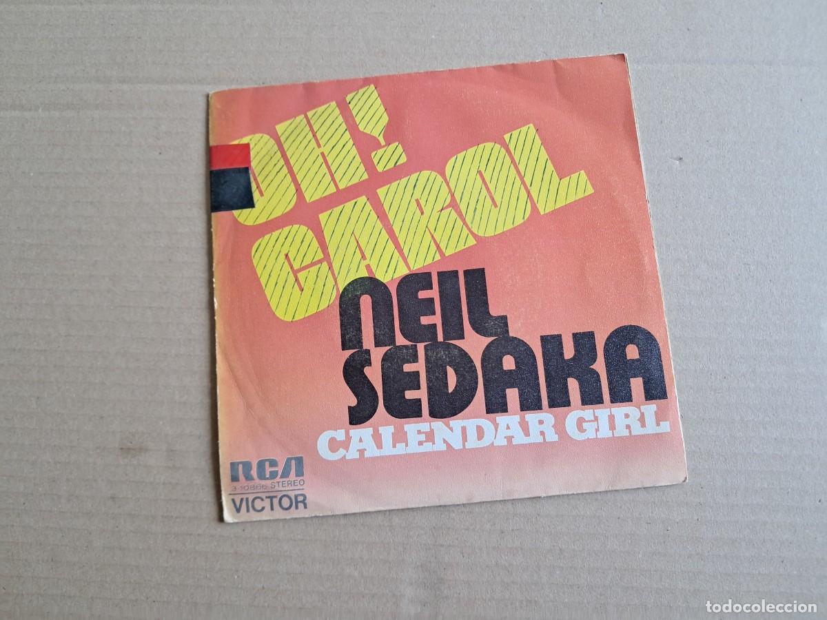 Discos de vinilo: NEIL SEDAKA - OH CAROL SINGLE 1973 EDICION ESPA&Ntilde;OLA