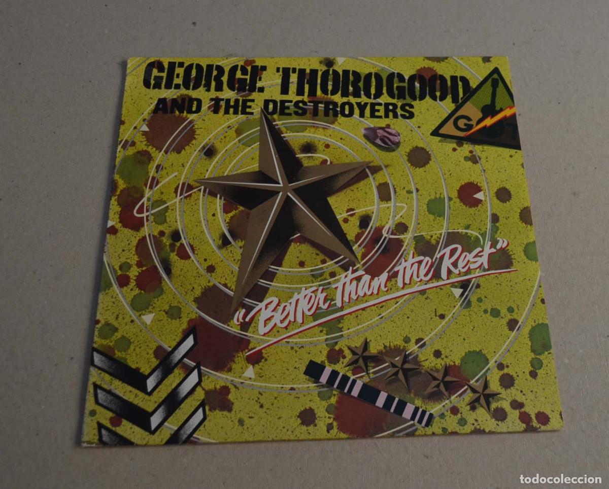Discos de vinilo: GEORGE THOROGOOD - BETTER THAN THE REST