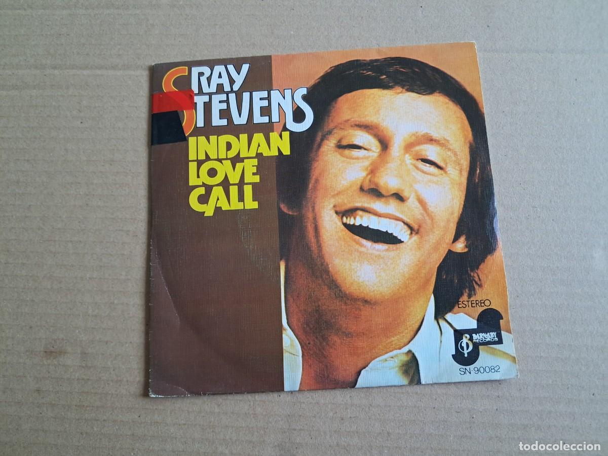 Discos de vinilo: RAY STEVENS - INDIAN LOVE CALL SINGLE 1976 EDICION ESPA&Ntilde;OLA
