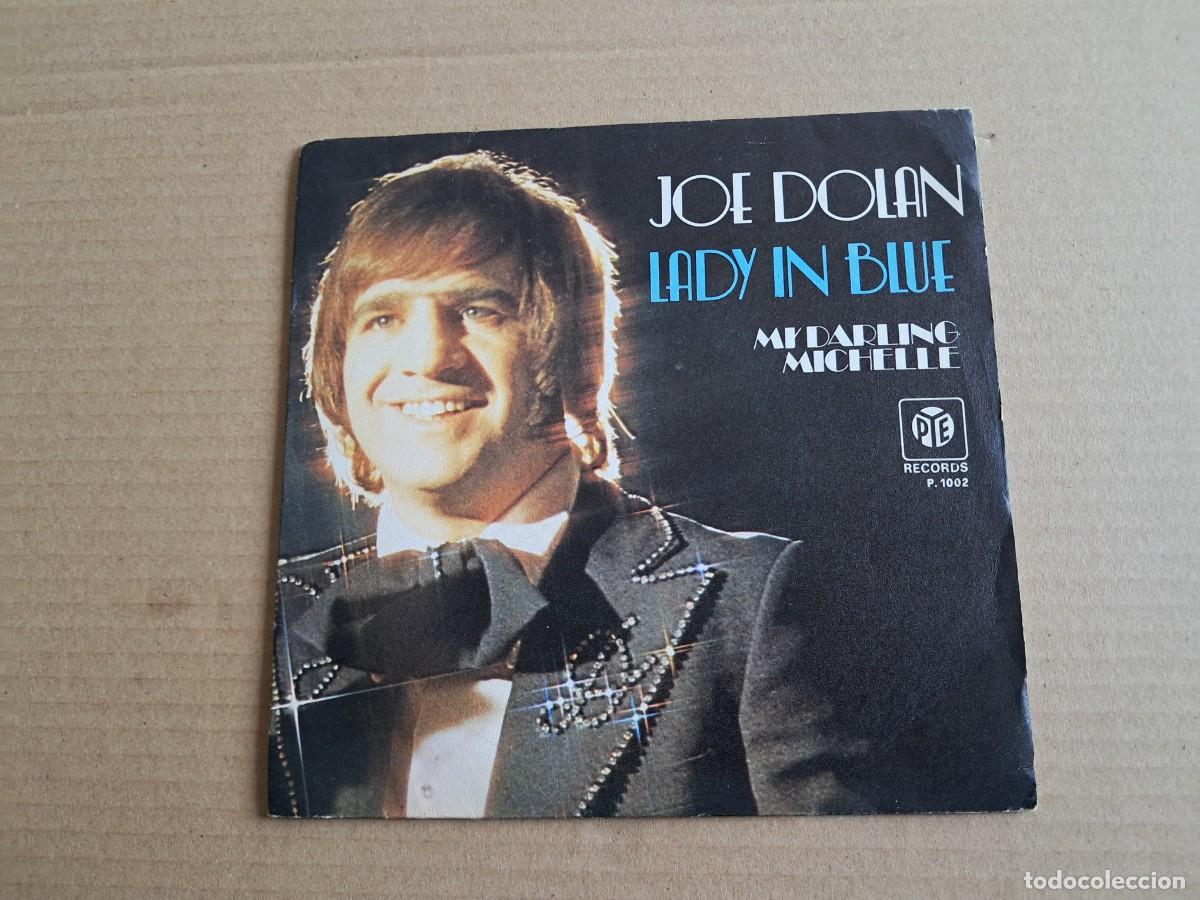 Discos de vinilo: JOE DOLAN - LADY IN BLUE SINGLE 1975 EDICION ESPA&Ntilde;OLA
