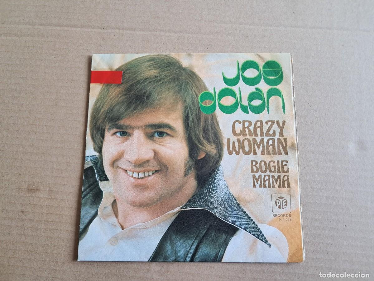 Discos de vinilo: JOE DOLAN - CRAZY WOMAN SINGLE 1974 EDICION ESPA&Ntilde;OLA