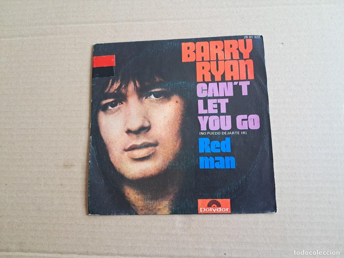 Discos de vinilo: BARRY RYAN - CAN&acute;T LET YOU GO SINGLE 1972 EDICION ESPA&Ntilde;OLA