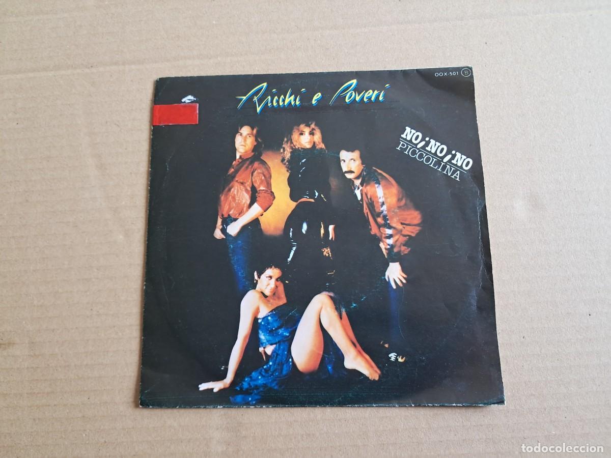 Discos de vinilo: RICCHI E POVERI - NO NO NO SINGLE PROMOCIONAL 1981 EDICION ESPA&Ntilde;OLA