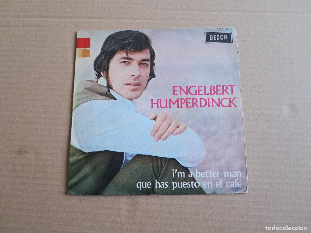 Discos de vinilo: ENGELBERT HUMPERDINCK - I&acute;M A BETTER MAN SINGLE 1969 EDICION ESPA&Ntilde;OLA