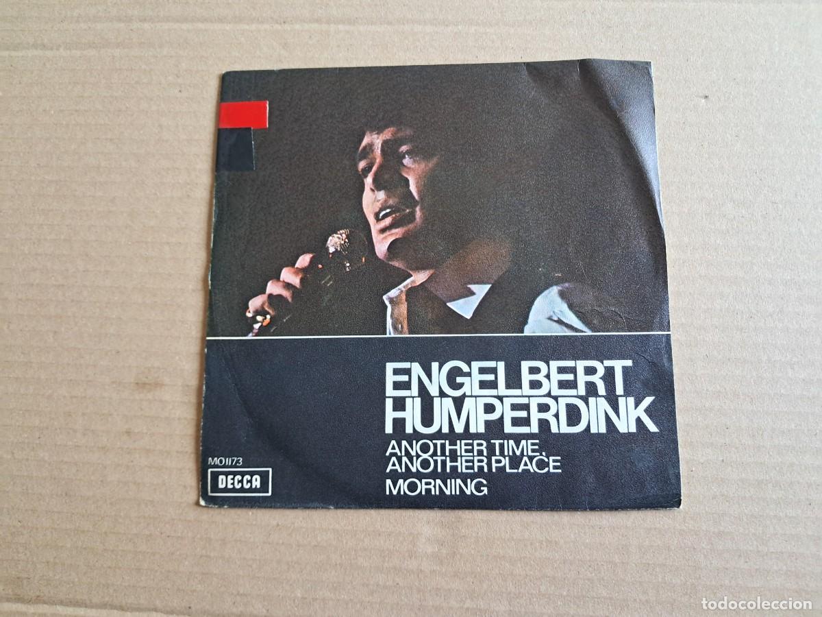 Discos de vinilo: ENGELBERT HUMPERDINCK - ANOTHER TIME ANOTHER PLACE SINGLE 1971 EDICION ESPA&Ntilde;OLA
