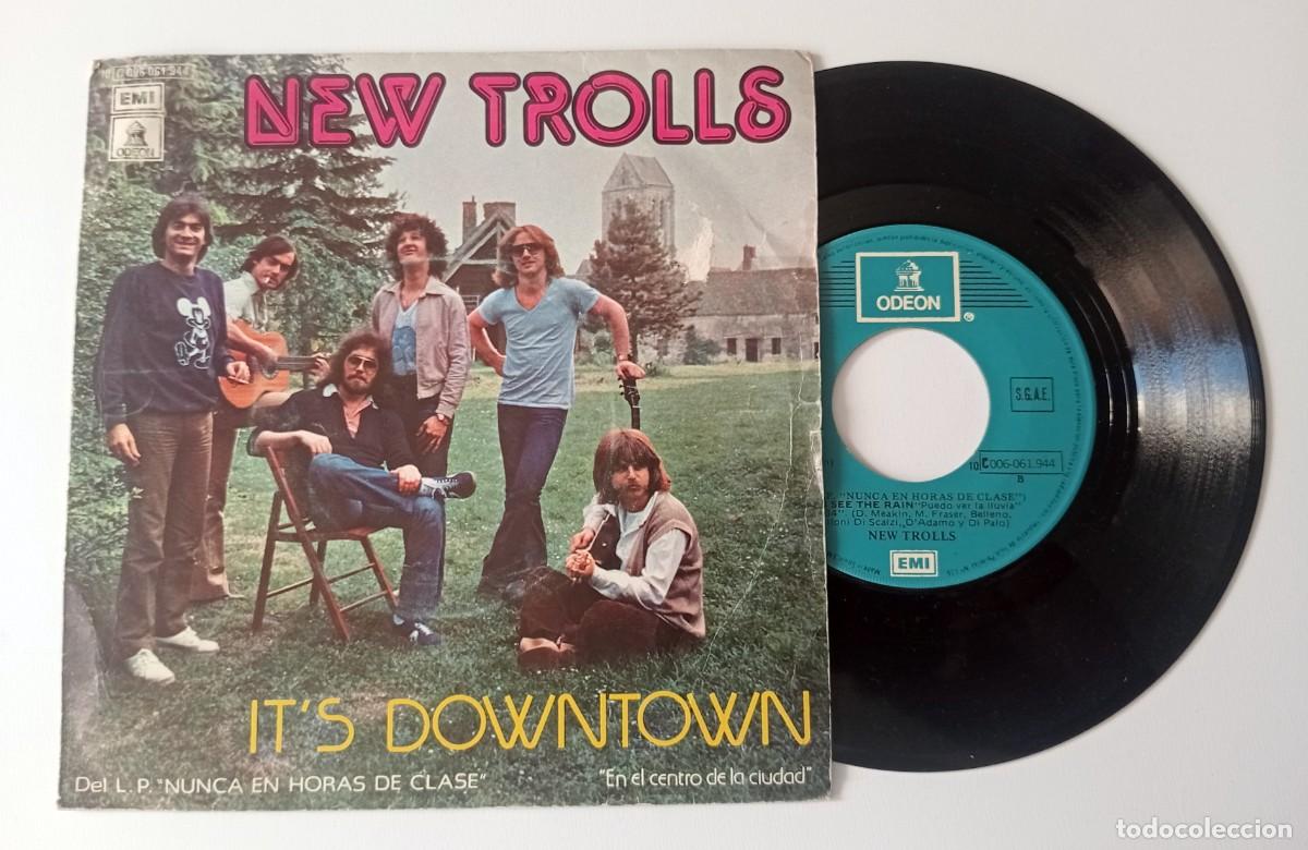 Discos de vinilo: SINGLE NEW TROLLS - IT&acute;S DOWNTOWN