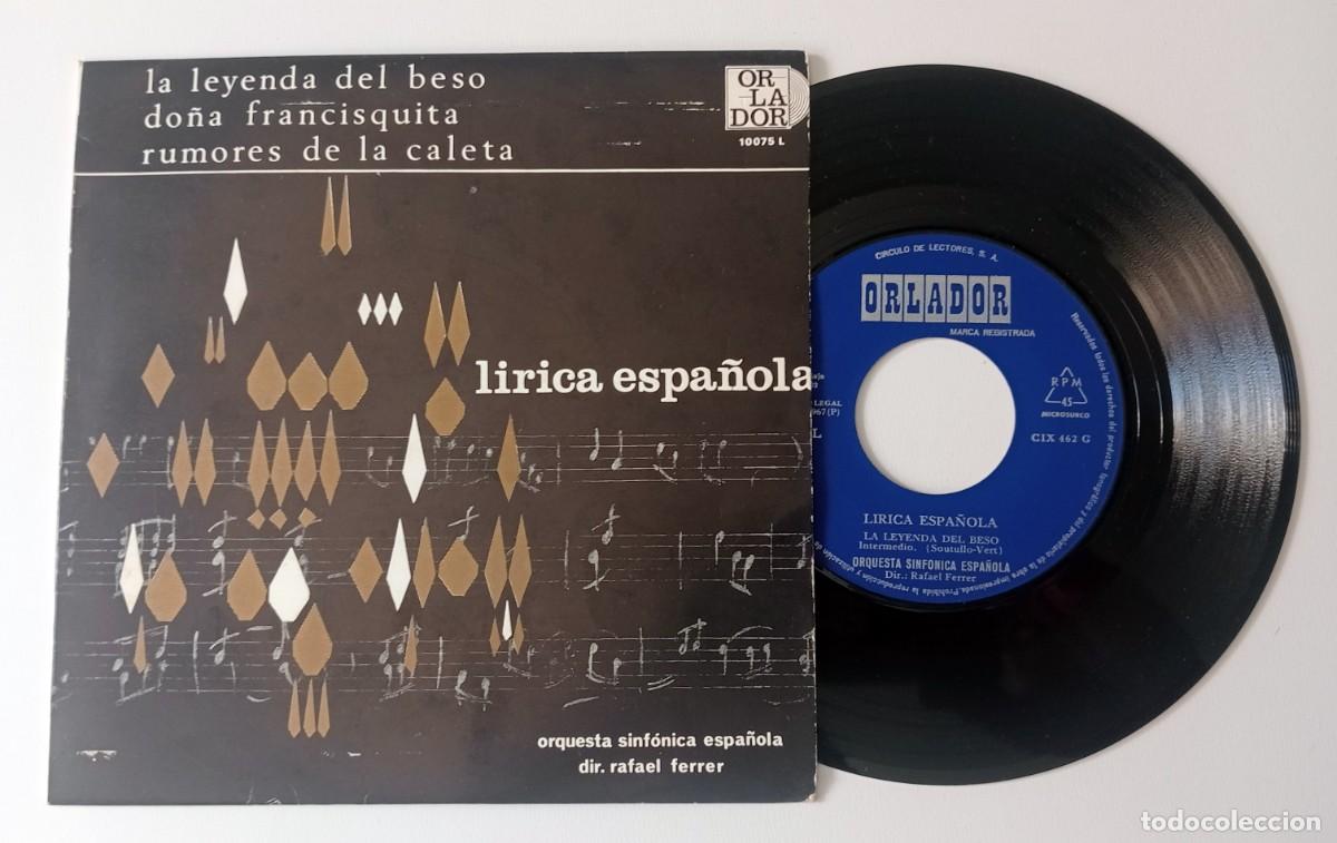 Discos de vinilo: SINGLE ORQUESTA SINF&Oacute;NICA ESPA&Ntilde;OLA - LIRICA ESPA&Ntilde;OLA