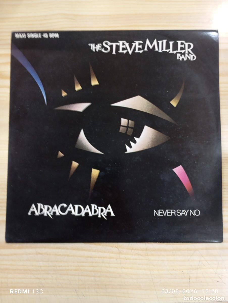 Discos de vinilo: Maxi 12 &rdquo; The Steve Miller Band &lrm;&ndash; Abracadabra / Never say No- Edicion Espa&ntilde;ola 1982