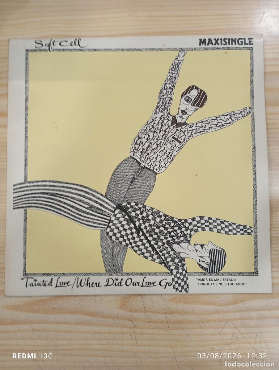 Discos de vinilo: Maxi 12 &rdquo; Soft Cell &lrm;&ndash; Tainted Love / Where Did Our Love Go / Memorabilia- Edicion Espa&ntilde;ola 1981