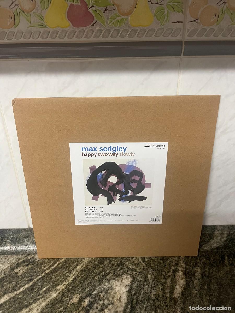 Discos de vinilo: Max Sedgley Happy / Two Way / Slowly
