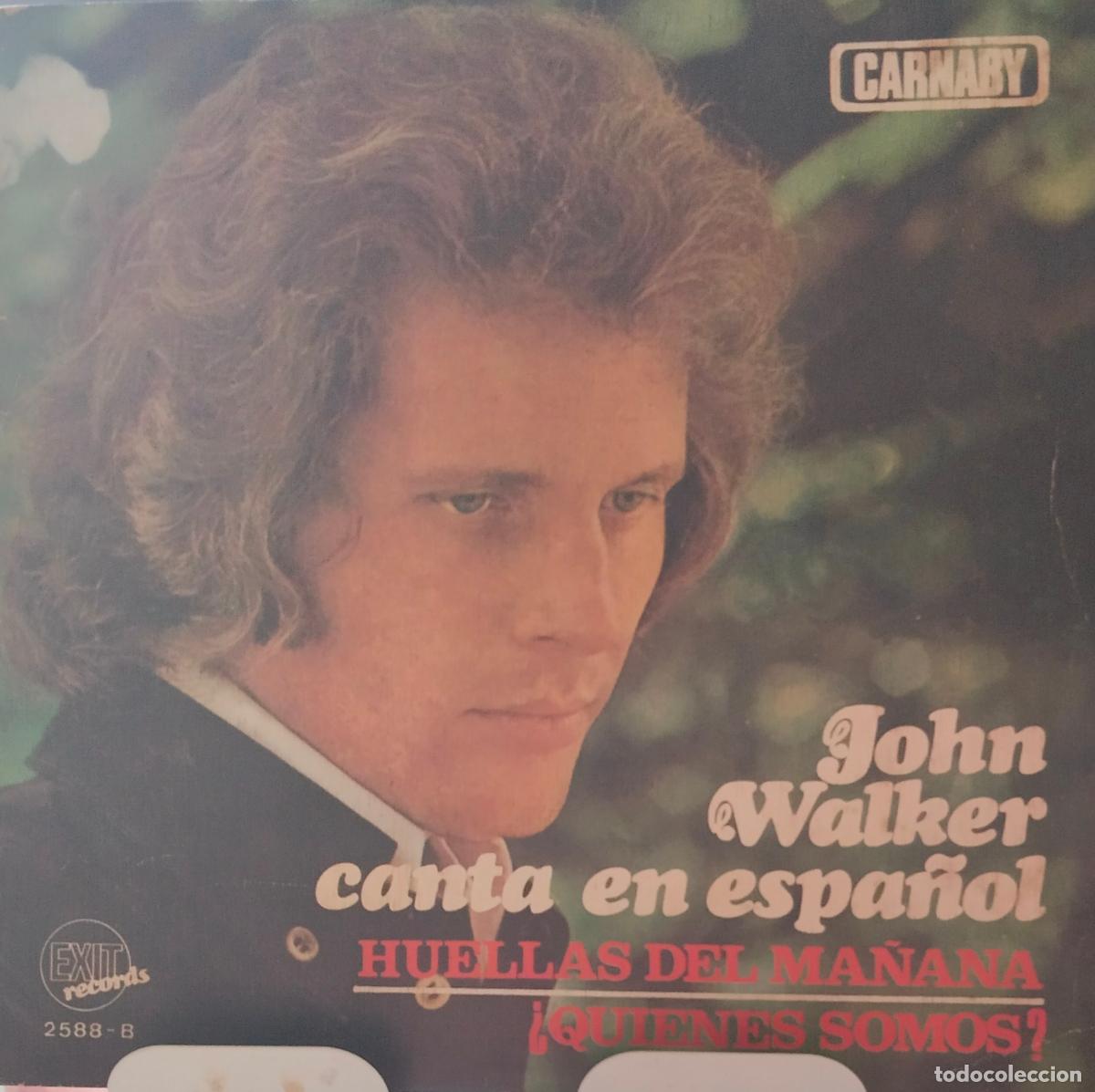 Discos de vinilo: JOHN WALKER CANTA EN ESPA&Ntilde;OLSINGLE