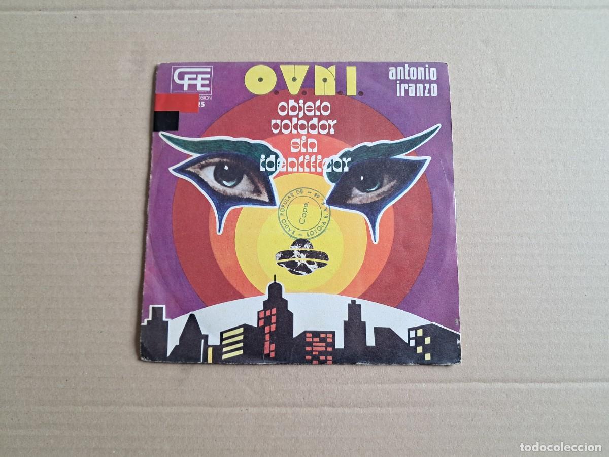 Discos de vinilo: ANTONIO IRANZO & NENE MORALES - O.V.N.I. OBJETO VOLADOR SIN IDENTIFICACION SINGLE PROMOCIONAL 1974