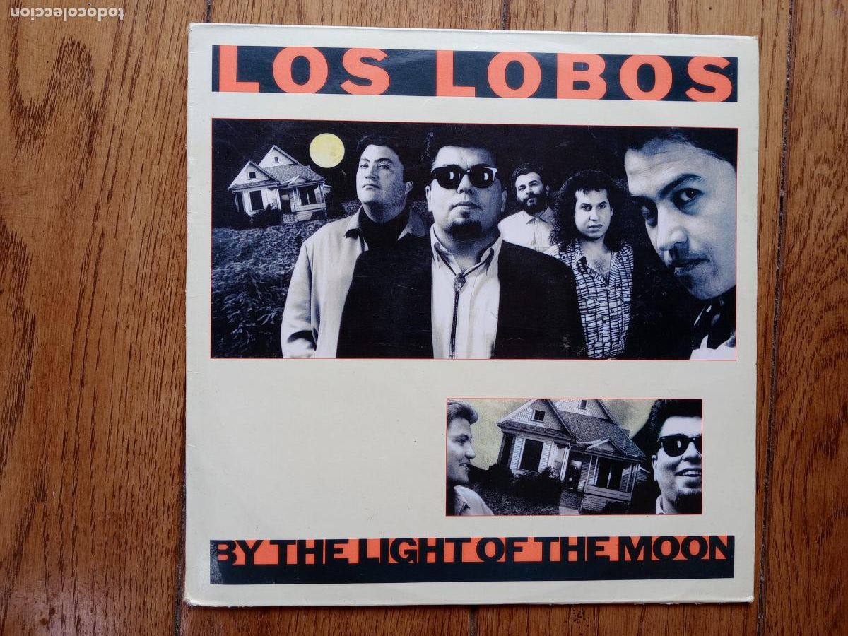 Discos de vinilo: Los Lobos + by the light of the moon