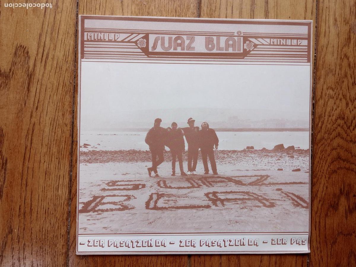 Discos de vinilo: Suaz Blai - zer pasatzen da