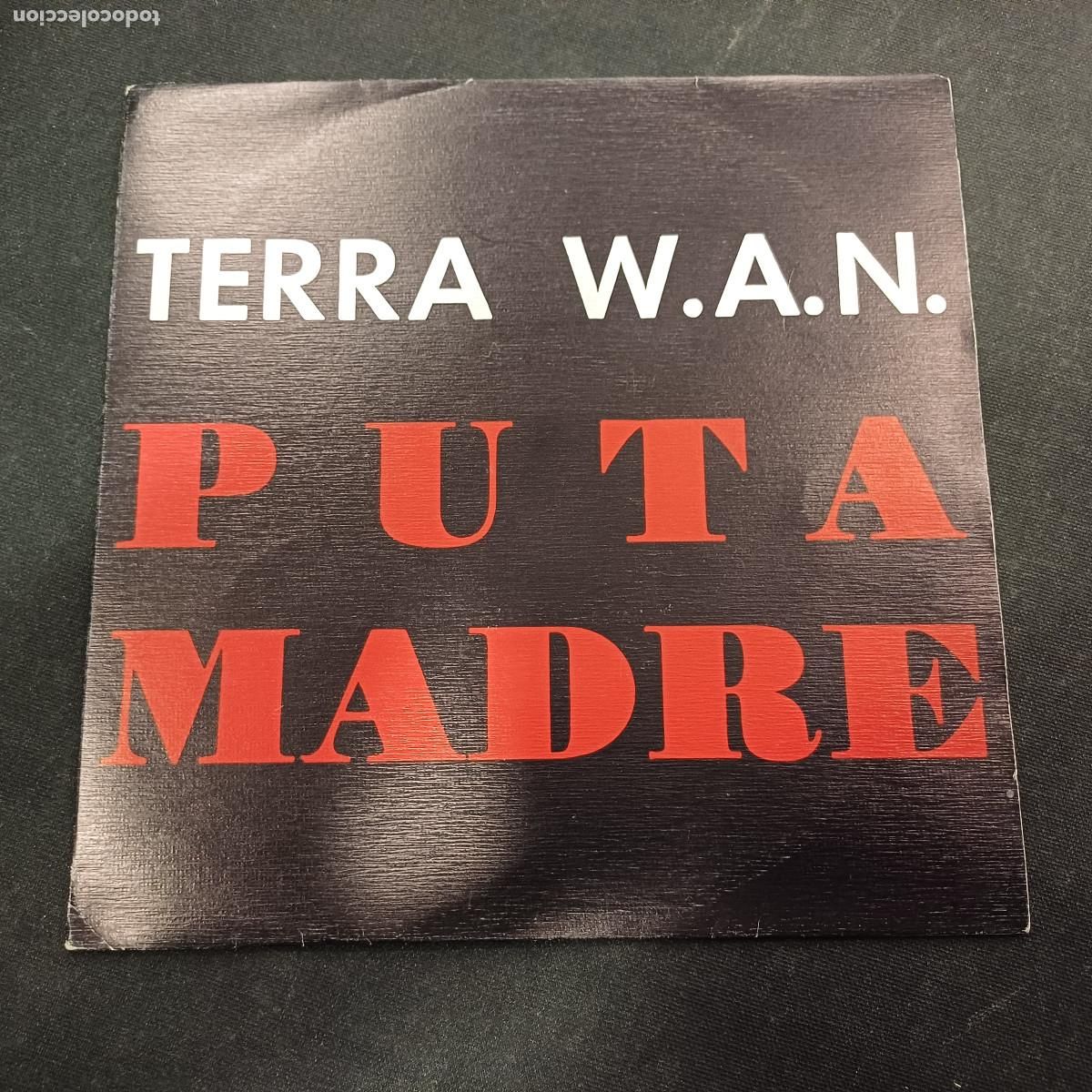 Discos de vinilo: TERRA W.A.N./PUTA MADRE/SINGLE PROMOCIONAL.