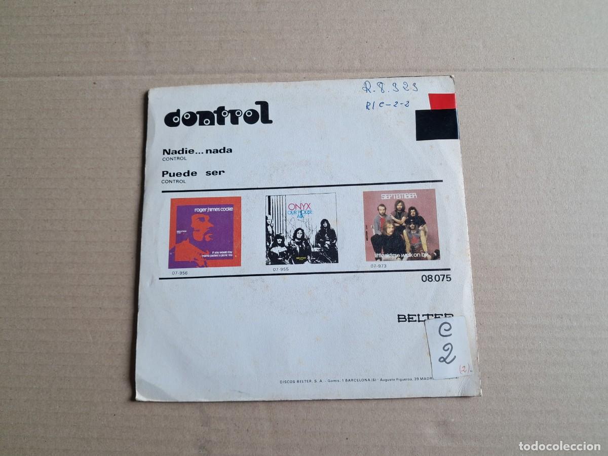 Discos de vinilo: CONTROL - NADIE NADA SINGLE 1972 - Foto 3