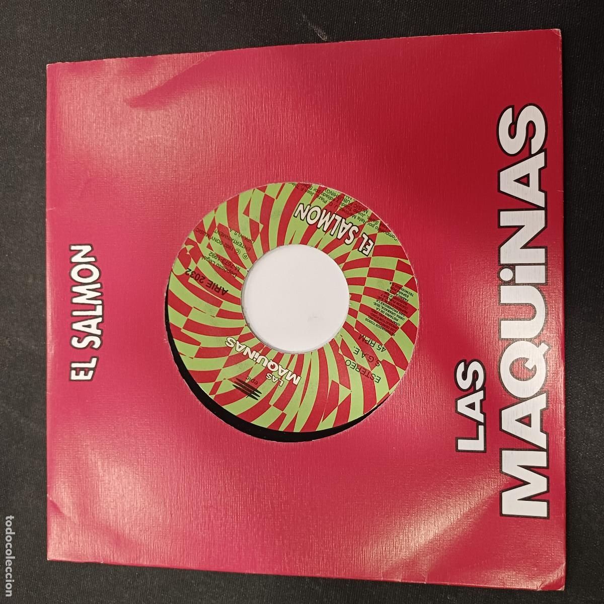 Discos de vinilo: LAS MAQUINAS/EL SALMON/SINGLE.