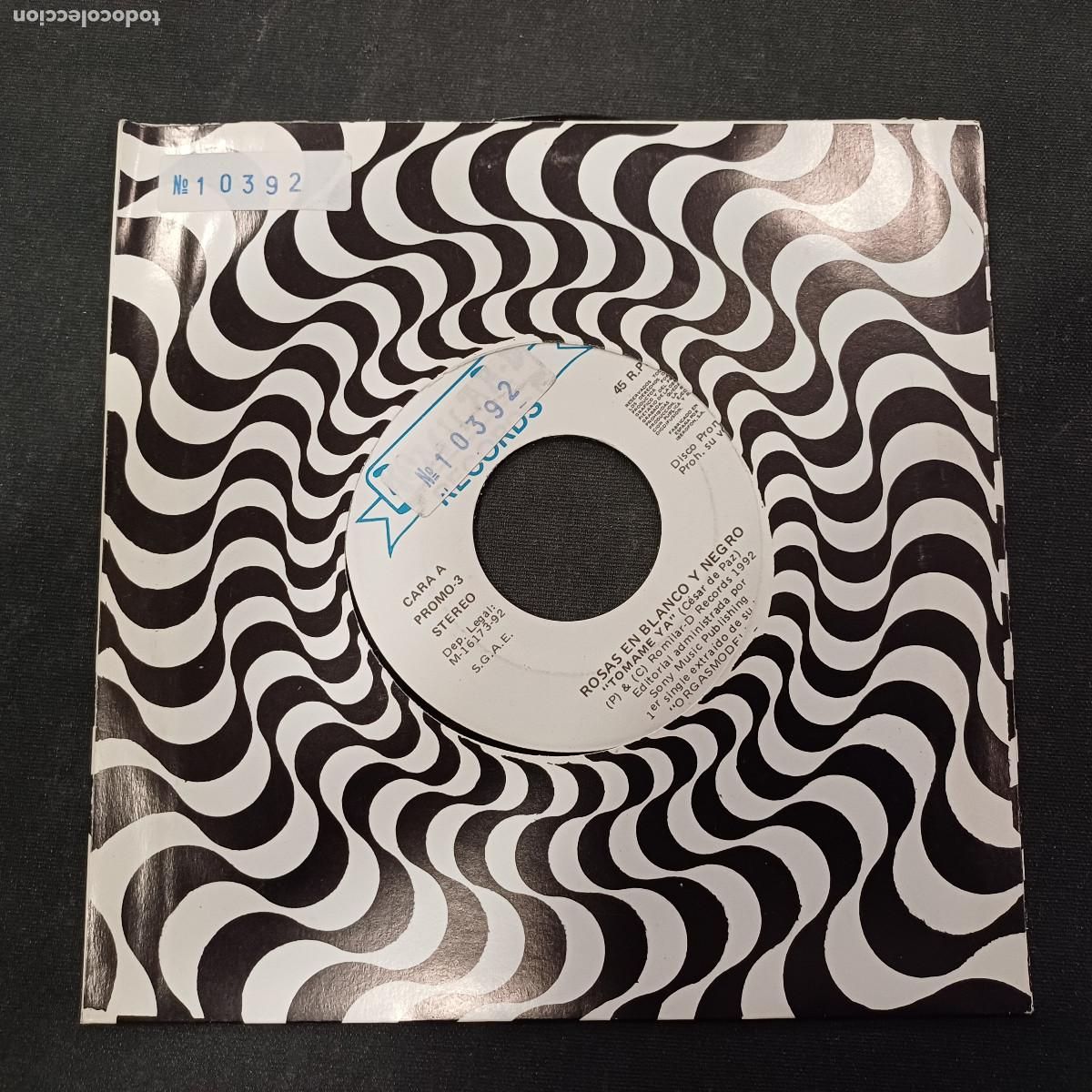 Discos de vinilo: ROSAS EN BLANCO Y NEGRO/TOMAME YA/SINGLE PROMOCIONAL.