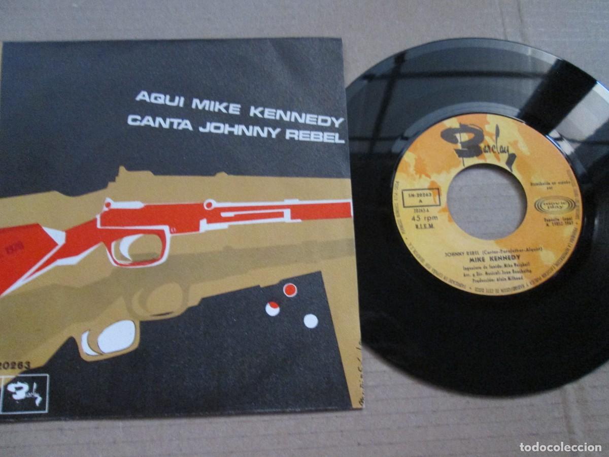 Discos de vinilo: MIKE KENNEDY - Johnny Rebel / She&acute;s Walking Away. Single, ed espa&ntilde;ola 7&rdquo; 1969. Magn&iacute;fico (VG+/NM)