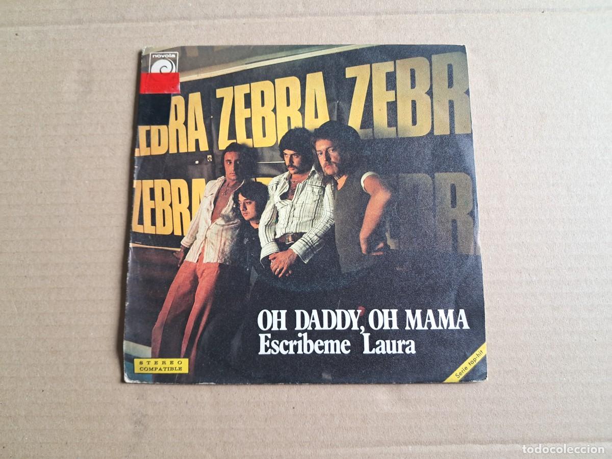Discos de vinilo: ZEBRA - OH DADDY OH MAMA SINGLE PROMOCIONAL 1973