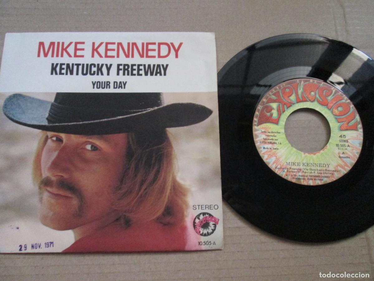 Discos de vinilo: MIKE KENNEDY - Kentucky Freeway / Your Day. Single, ed espa&ntilde;ola 7&rdquo; 1971. Magn&iacute;fico estado. VG+/NM