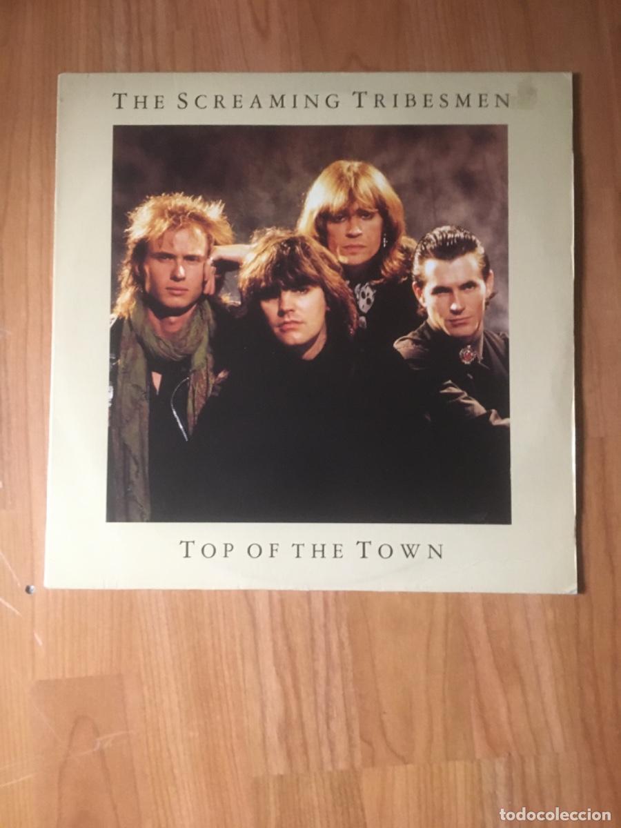 Discos de vinilo: THE SCREAMING TRIBESMEN-TOP OF THE TOWN
