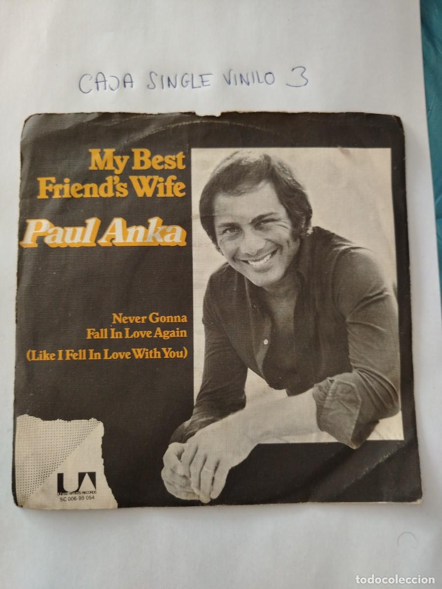 Discos de vinilo: Single vinilo Paul anka, my best friends wife