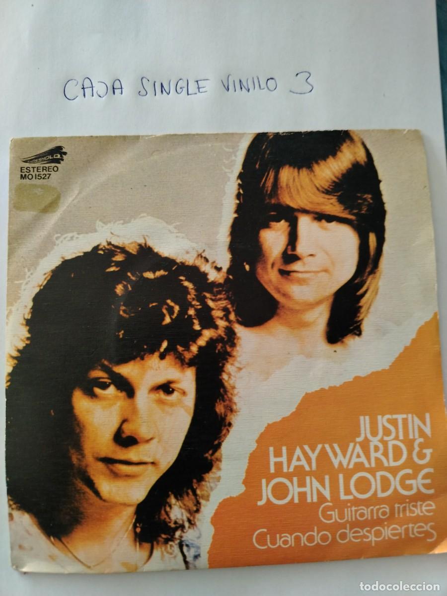 Discos de vinilo: Single vinilo Justin hay ward John lodge, guitarra triste, cuando despiertes