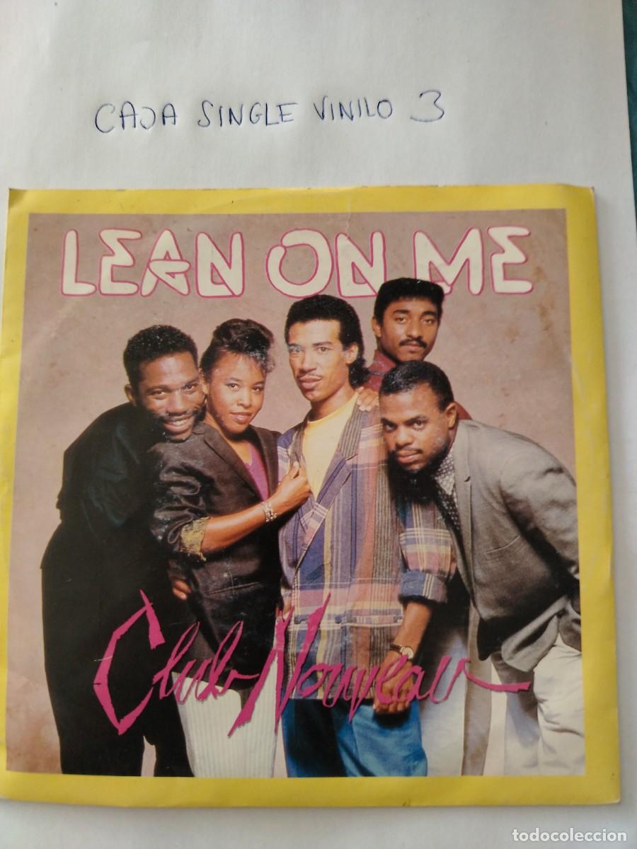 Discos de vinilo: Single vinilo lean on me, club mouveau