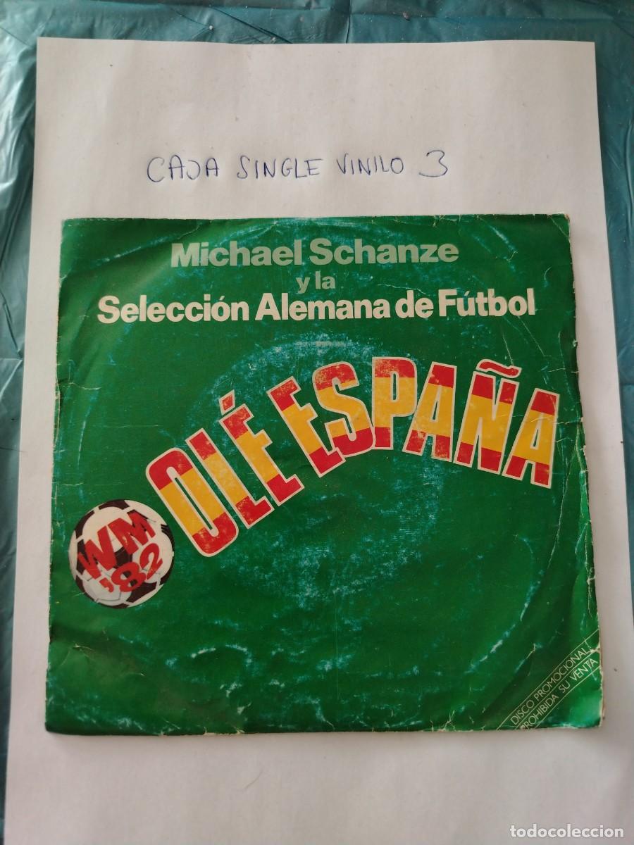 Discos de vinilo: Single vinilo Michael schanze y la selecci&oacute;n alemana de f&uacute;tbol, ole Espa&ntilde;a 82