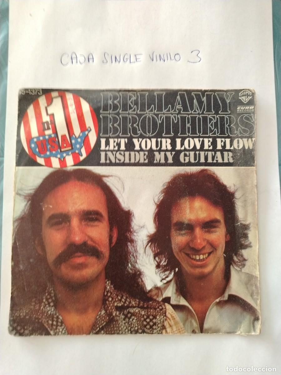 Discos de vinilo: Single vinilo Bellamy brothers, let your love flow, inside my guitar