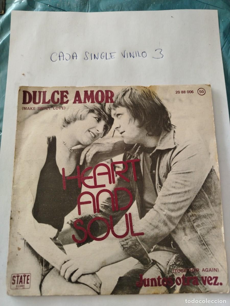 Discos de vinilo: Single vinilo dulce amor, heart and soul, juntos otra vez