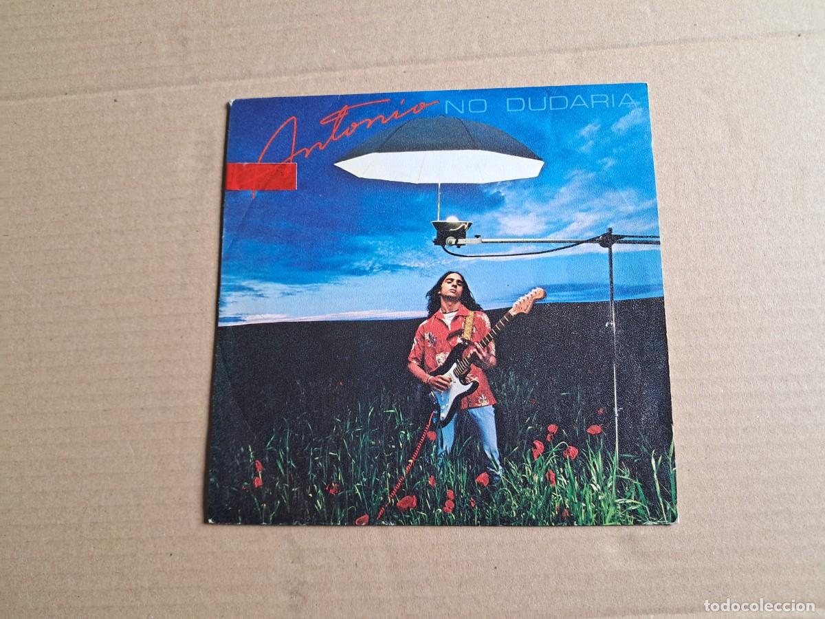 Discos de vinilo: ANTONIO FLORES - NO DUDARIA SINGLE 1980